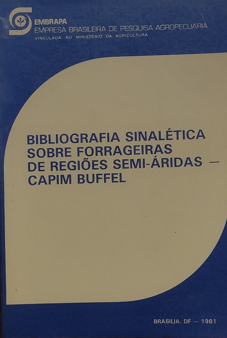 Bibliografia Sinaletica Sobre Forrageiras De Regioes Do Semi-arido V. 01