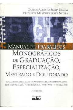 Manual De Trabalhos Monograficos De Graduacao Especializacao Mestrado E Doutorado