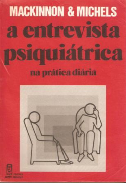 A Entrevista Psiquiatrica Na Pratica Diaria