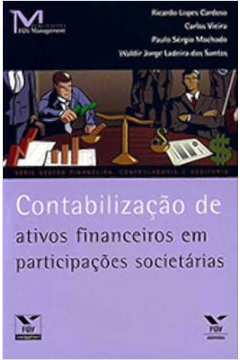 Contabilizacao De Ativos Financeiros Em Participacoes Societarias