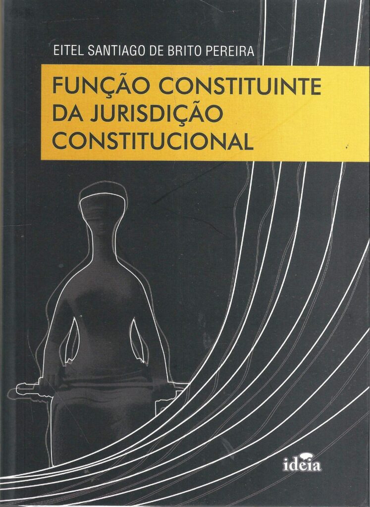 (f - 654 /05) Fundacao Constituinte Da Jurisdicao Constitucional