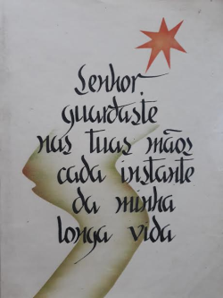 Senhor Guardaste Nas Tuas Maos Cada Instante Da Minha Longa Vida