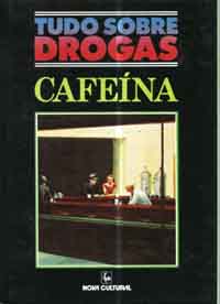 tudo sobre drogas - cafeina