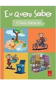 Eu Quero Saber - O Meio Ambiente