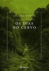 Os Dias Do Cervo V.01 - A Saga Dos Confins