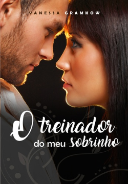 O Treinador Do Meu Sobrinho