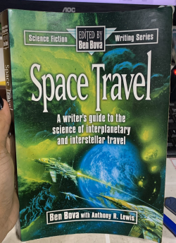Space Travel - A Writer's Guide To The Science Of Interplanetary And Interstellar Travel