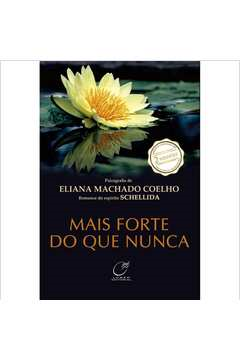 Mais Forte Do Que Nunca - Pelo Espirito Schellida