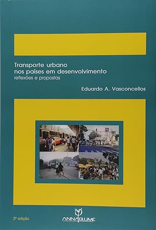 Transporte Urbano Nos Paises Em Desenvolvimento - Reflexoes E Propostas