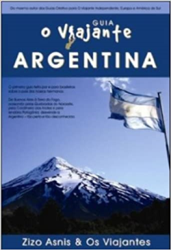 Guia O Viajante - Argentina