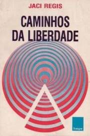 Caminhos Da Liberdade