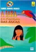 A Iara E A Poluicao Das Aguas