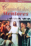 Caminho dos Mentores pelo espirito José