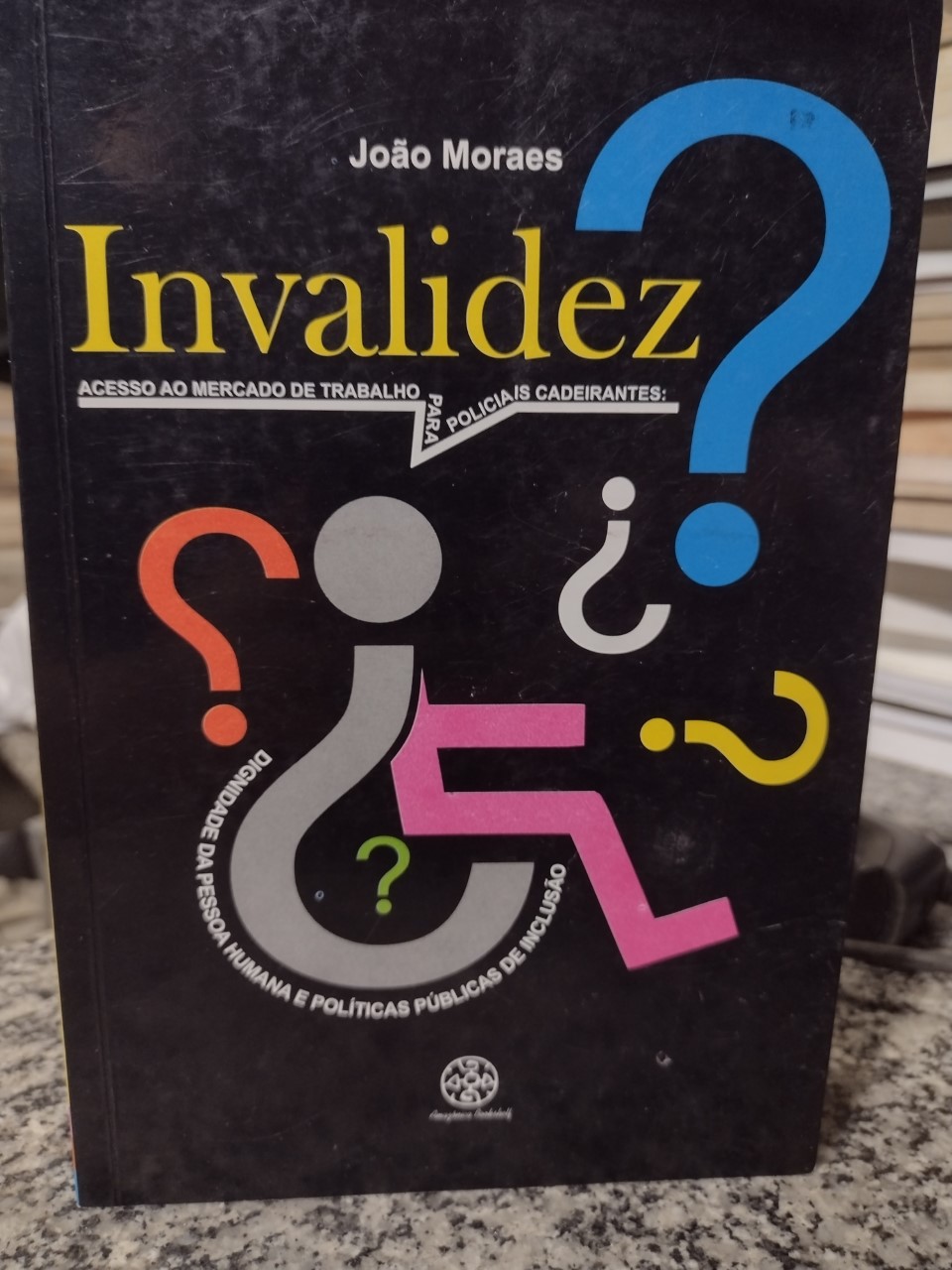 Invalidez - Acesso Ao Mercado De Trabalho Para Policiais Cadeirantes