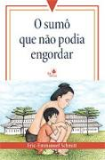 O Sumo Que Nao Podia Engordar