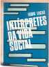 Interpretes Da Vida Social - Autografado