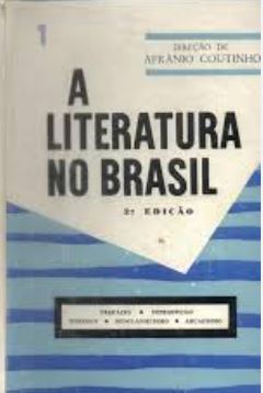 A literatura No Brasil v. 01 - Barroco / Neoclassicismo / Arcadismo