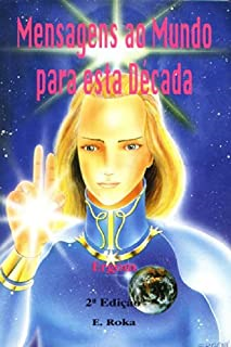 Mensagens Ao Mundo Para Esta Decada
