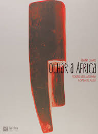 Olhar A Africa - Fontes Visuais Para A Sala De Aula