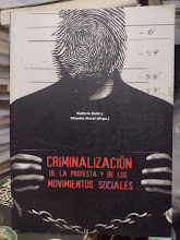 Criminalizacion De La Protesta E De Los Movimentos Sociales