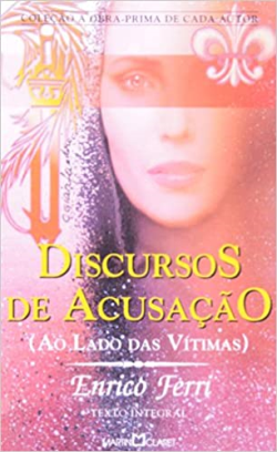 Discursos De Acusacao - Ao Lado Das Vitimas