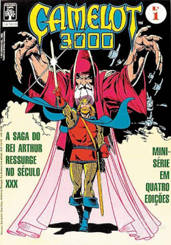 Camelot 3000 - A Saga Do Rei Arthur Ressurge No Seculo Xxx / N. 01