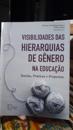 Visibilidades Das Hierarquias De Genero Na Educacao