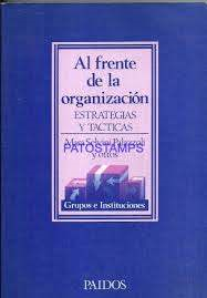 Al Frente De La Organizacion - Estrategia Y Tactica