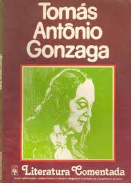 Tomas Antonio Gonzaga - Literatura Comentada