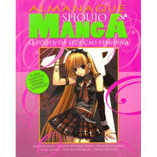 Almanaque Shoujo Manga - O Poder  Da Seducao Feminina