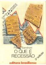 O Que E Recessao - Colecao Primeiros Passos