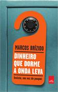 Dinheiro Que Dorme A Onda Leva - Invista Em Vez De Poupar