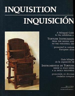 Inquisition - Inquisicion - A Bilingual Guide To The Exhibition Of Torture
