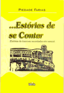 Estorias De Se Contar - Estorias De Trancoso Recontadas Em Versos