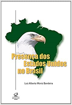 Presenca Dos Estados Unidos No Brasil