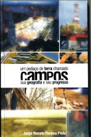 Um Pedaço de Terra Chamado Campos Sua Geografia e Seu Progresso
