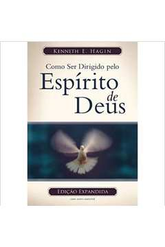 Como Ser Dirigido Pelo Espirito De Deus