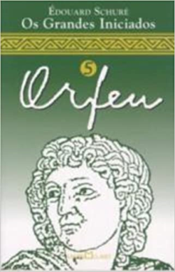 Os Grandes Iniciados - Orfeu V.05