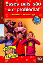 Esses Pais São Um Problema!