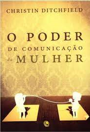 O Poder De Comunicacao Da Mulher