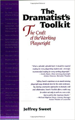 The Dramatist's Toolkit - The Craft Of The Working Playwright