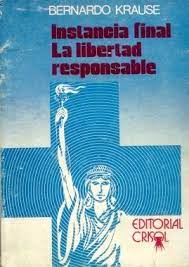 instancia final la libertad responsable