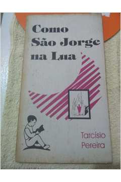 Como Sao Jorge Na Lua