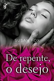 De Repente O Desejo