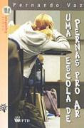 Uma Escola De Pernas Pro Ar