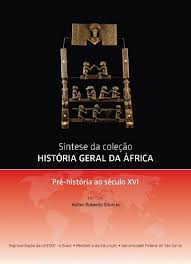 Sintese Da Colecao Historia Geral Da Africa - Pre-historia Ao Seculo Xvi - Inclui Cd