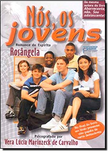 Nos, Os Jovens - Pelo Espirito De Rosangela