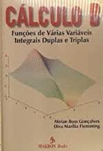 Calculo B - Funcoes De Varias Variaveis Integrais, Duplas E Triplas