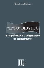 Livro Didatico - A Simplificacao E A Vulgarizacao Do Conhecimento