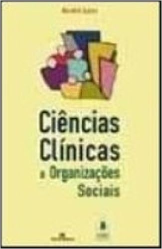 Ciencias Clinicas E Organizações Sociais